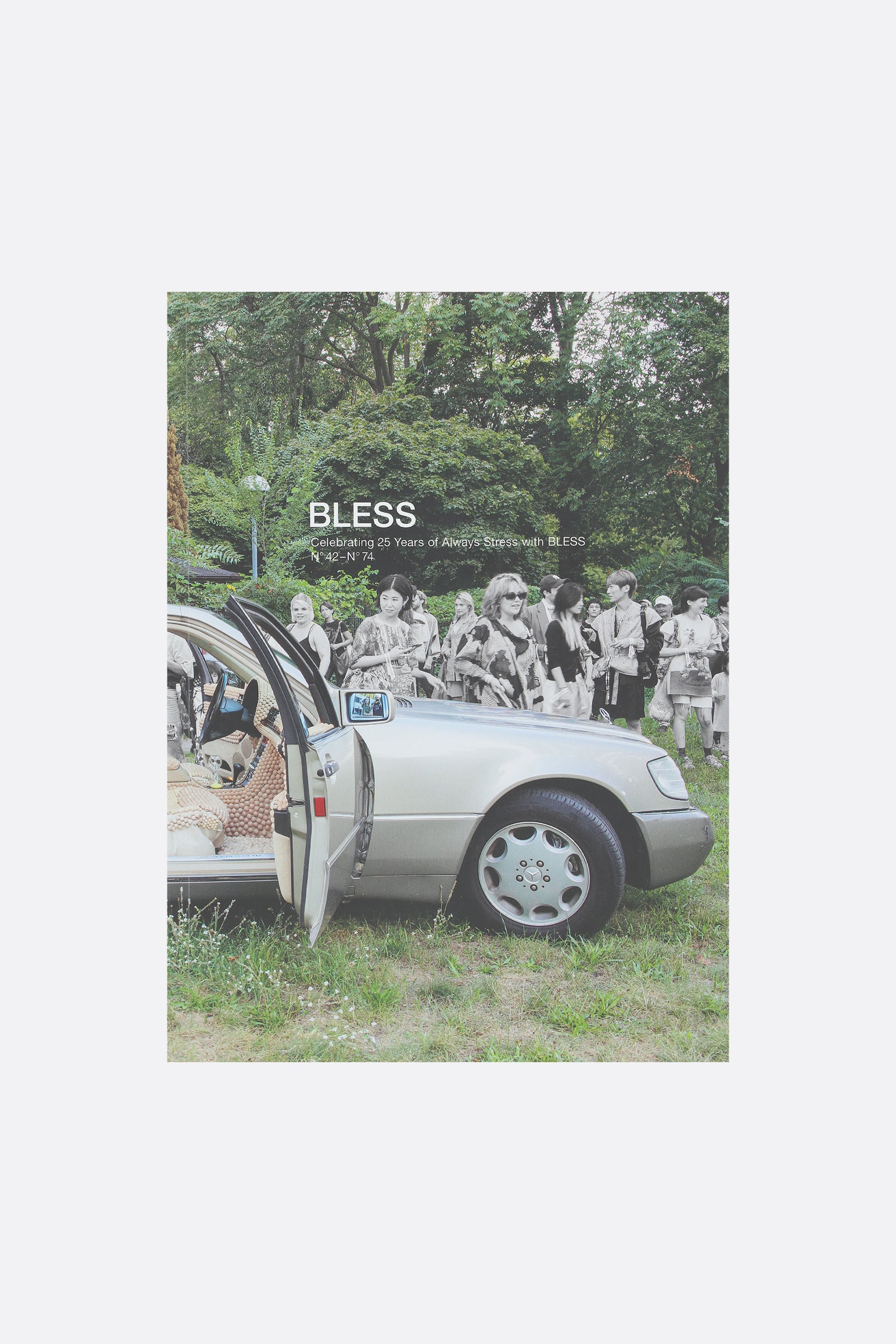 BLESS. Celebrating 25 Years of Always Stress with BLESS N°42 - N°74 Book
